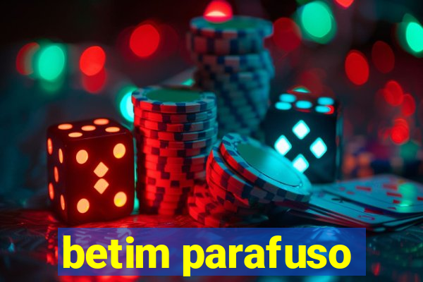 betim parafuso